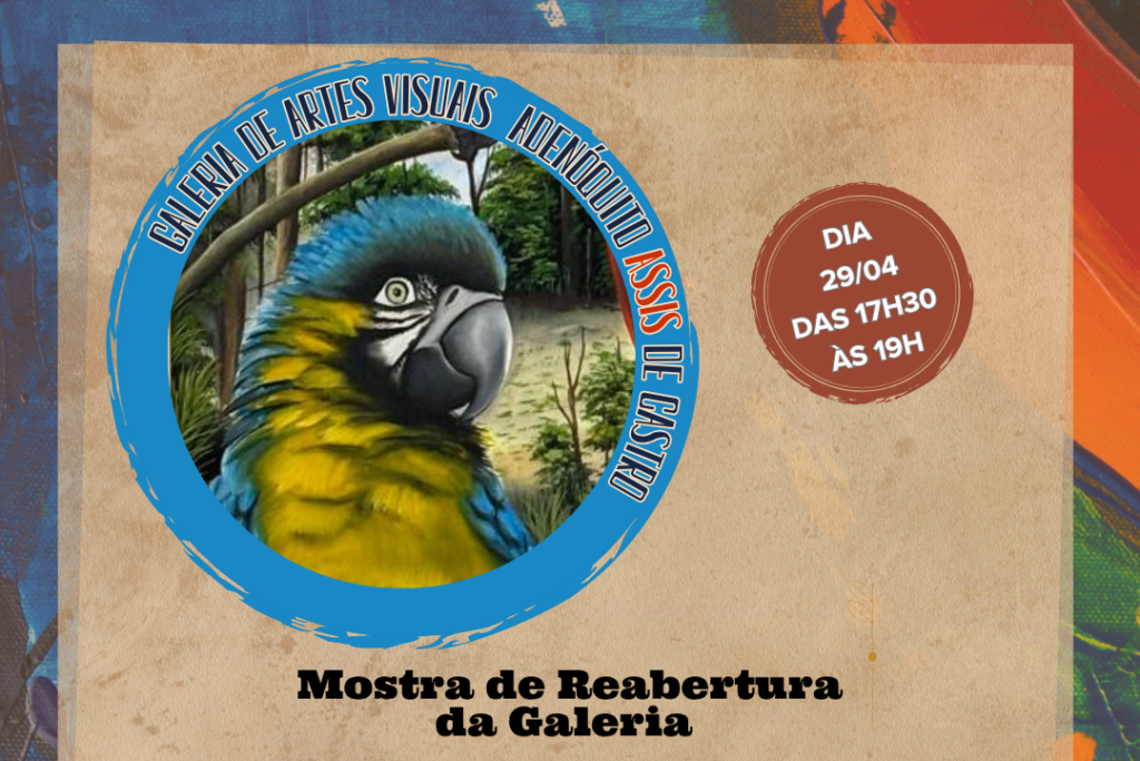 Reabertura da Galeria de Artes Visuais Adenóquito Assis de Castro