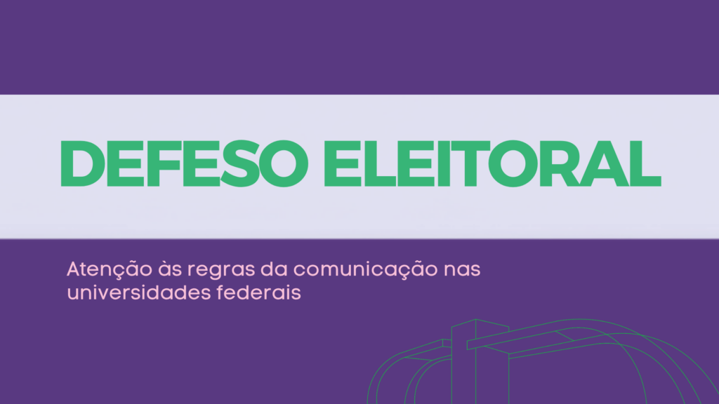 UFJ orienta comunidade sobre regras de comunicação durante o período eleitoral de 2026